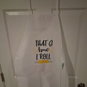 White Apron That's How I Roll Print